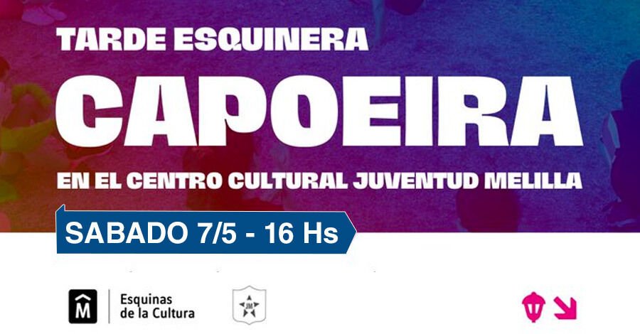 Afiche con texto informativo sobre Tarde Esquinera Capoeira