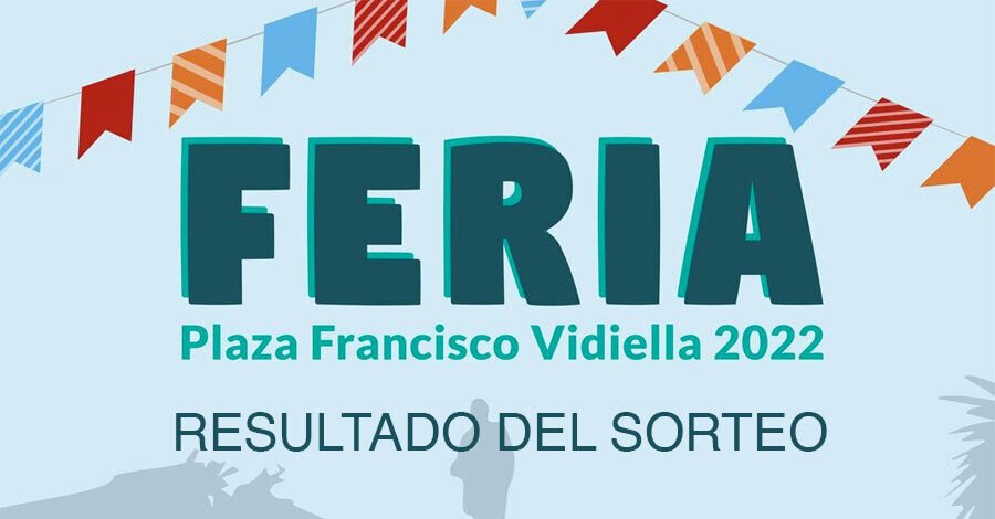 Resultados para los puestos de la feria de Plaza Vidiella 