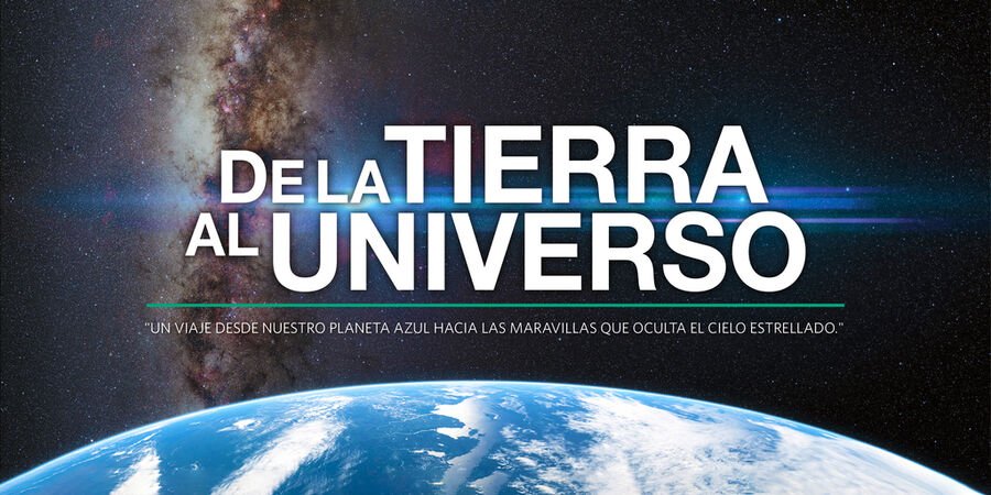 de la tierra al universo