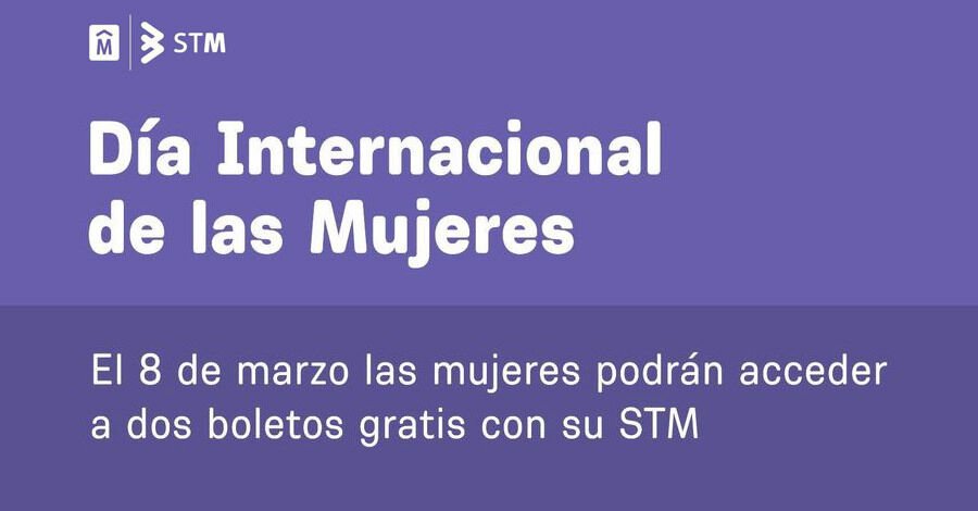 Por el Día Internacional de las Mujeres las mujeres podrán acceder a dos boletos gratis con su STM