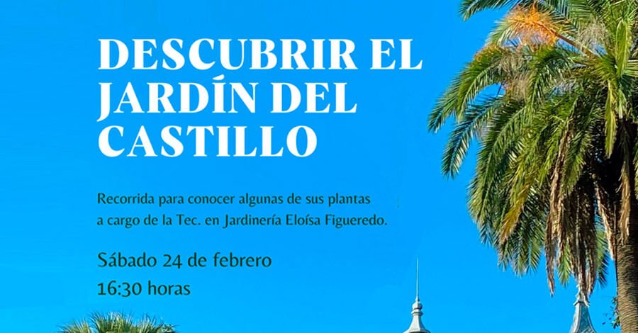 Descubrí el Jardín del Castillo Idiarte Borda