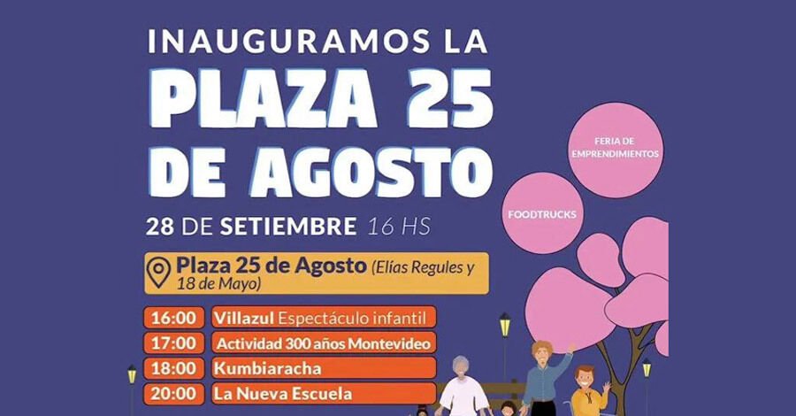 Inauguración Plaza 25 de Agosto