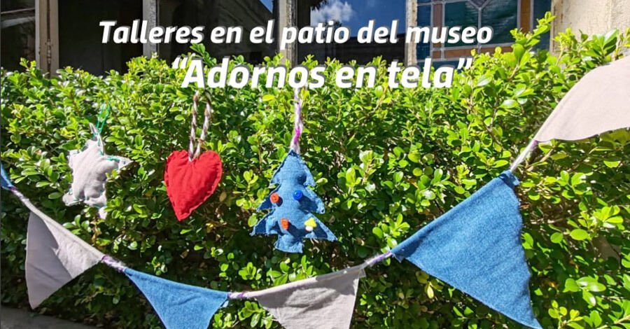 Talleres “Adornos en tela”en el Museo Nacional de Antropología