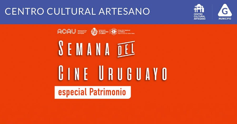 Semana del cine Uruguayo en el Centro Cultural Artesano