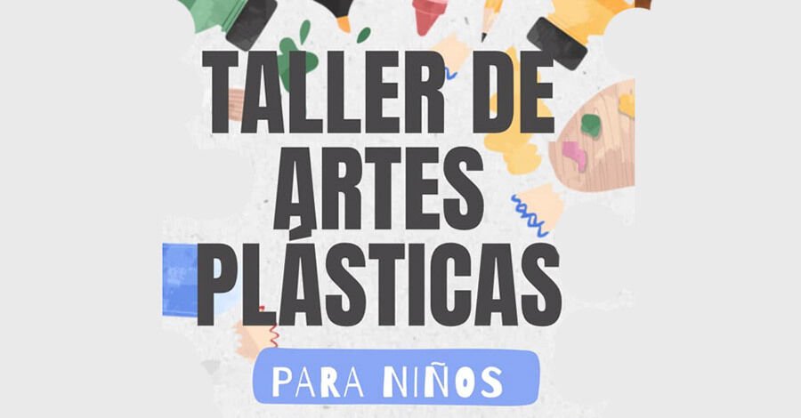 Taller de Artes Plásticas para niños y niñas en el Casona de Abayubá