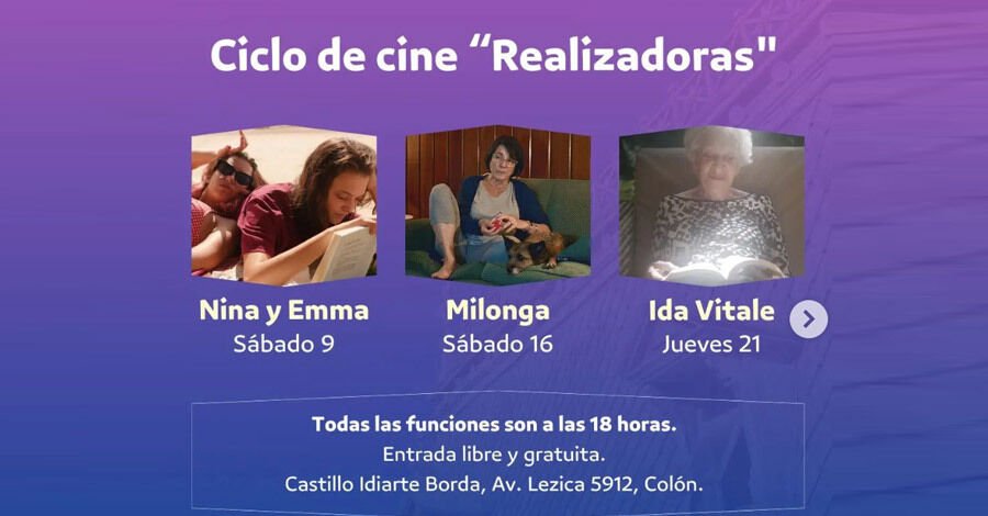 Ciclo de cine "Realizadoras" en el Castillo Idiarte Borda 