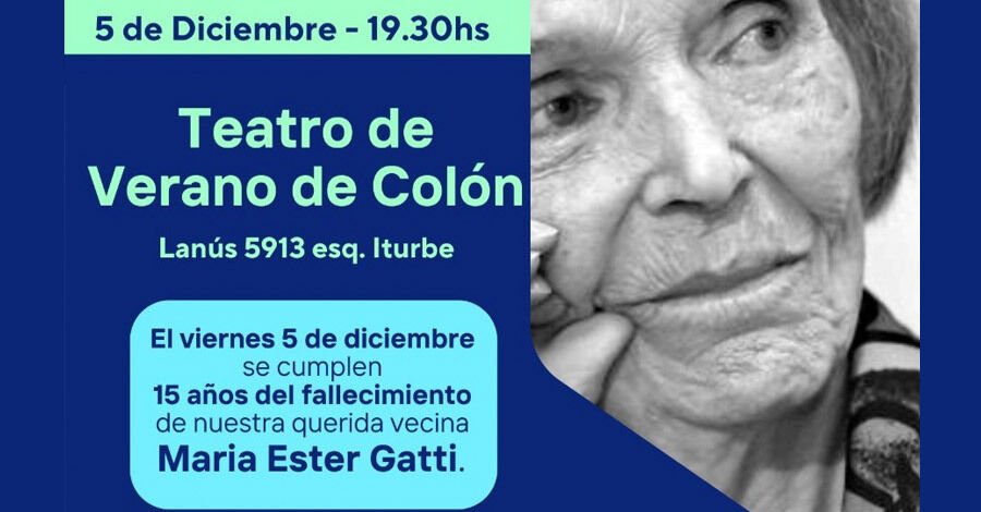 Charlas y testimonios recordando a María Ester Gatti en el Teatro de Verano de Colón