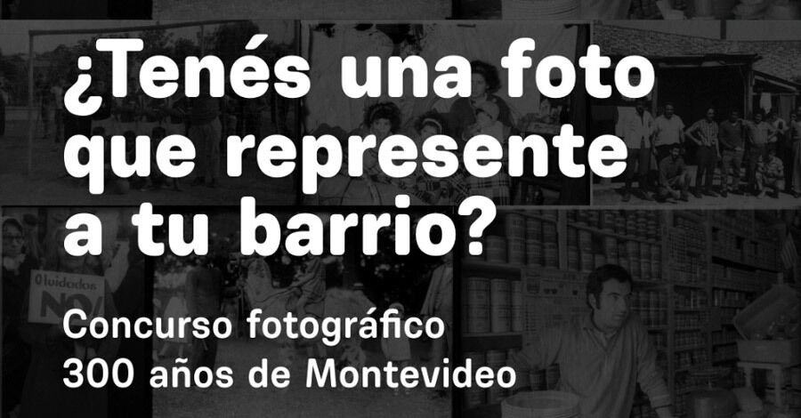Concurso fotográfico 300 años de Montevideo